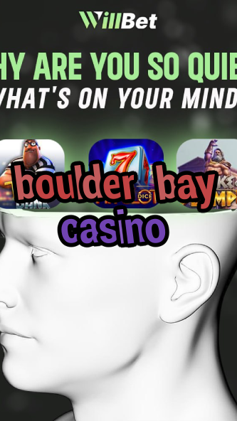 boulder bay casino-azartmaniacasino.igamblingorder.com